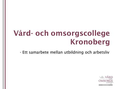 Vård- och omsorgscollege Kronoberg