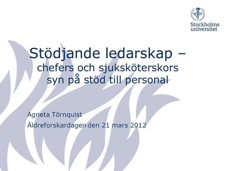 Agneta Törnquist Äldreforskardagen den 21 mars 2012