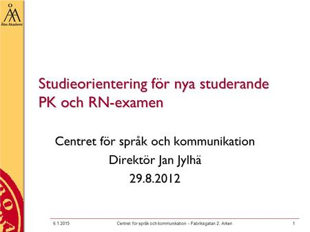 Studieorientering för nya studerande PK och RN-examen