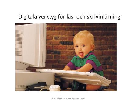 Digitala verktyg för läs- och skrivinlärning