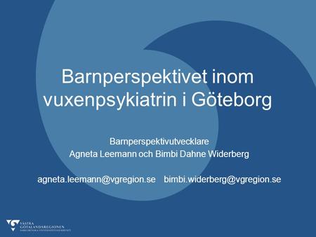 Barnperspektivet inom vuxenpsykiatrin i Göteborg