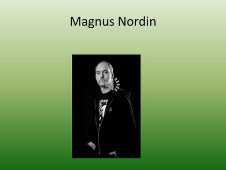 Magnus Nordin.