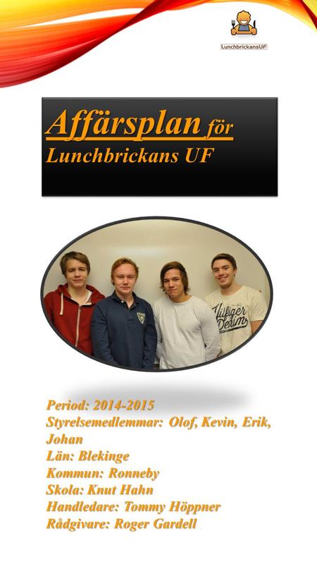 Affärsplan för Lunchbrickans UF