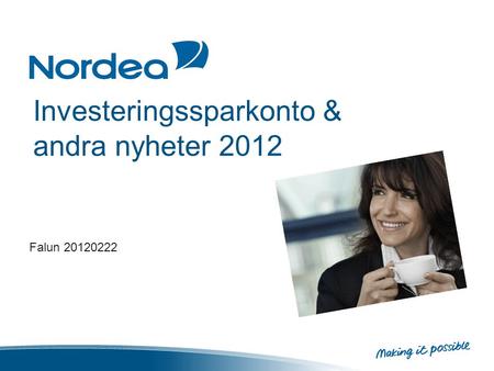 Investeringssparkonto & andra nyheter 2012