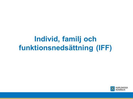 Individ, familj och funktionsnedsättning (IFF)