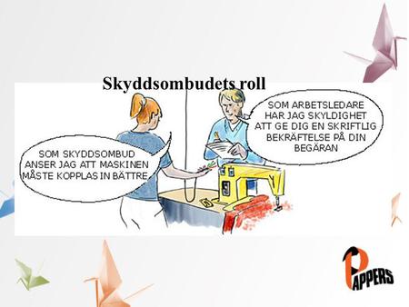Skyddsombudets roll.