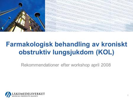 Farmakologisk behandling av kroniskt obstruktiv lungsjukdom (KOL)