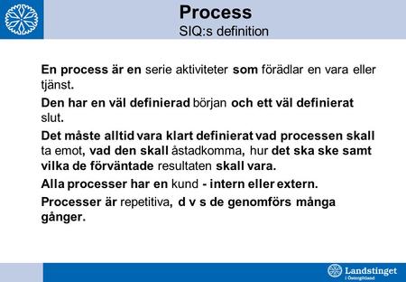 Process SIQ:s definition