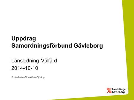 Uppdrag Samordningsförbund Gävleborg