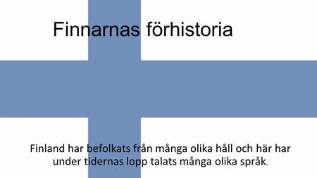 Finnarnas förhistoria