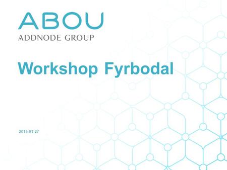 2015-01-27 Workshop Fyrbodal. 2 Agenda Presentationsrunda Genomgång frågeställningar Enas om slutsats per frågeställning Avslutning, reflektioner.