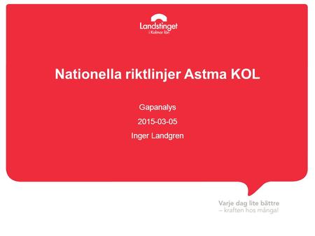 Nationella riktlinjer Astma KOL