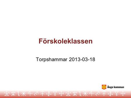 Förskoleklassen Torpshammar 2013-03-18.