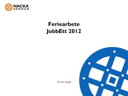 Feriearbete JobbEtt /ghfl