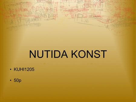 NUTIDA KONST KUHI1205 50p.