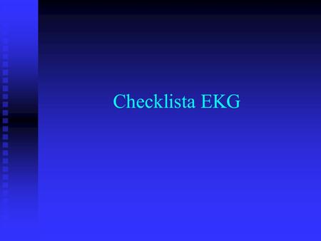 Checklista EKG.