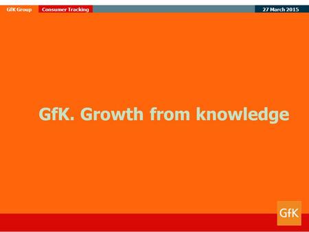 GfK. Growth from knowledge