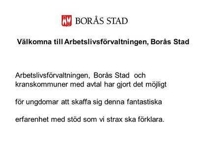 Välkomna till Arbetslivsförvaltningen, Borås Stad