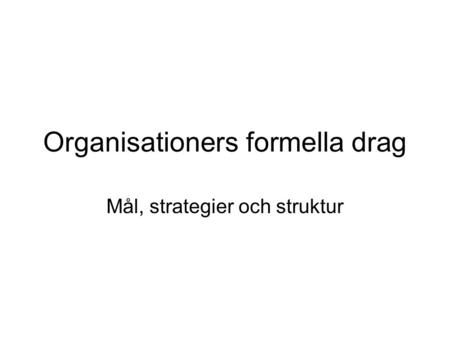 Organisationers formella drag