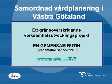 Samordnad vårdplanering i Västra Götaland