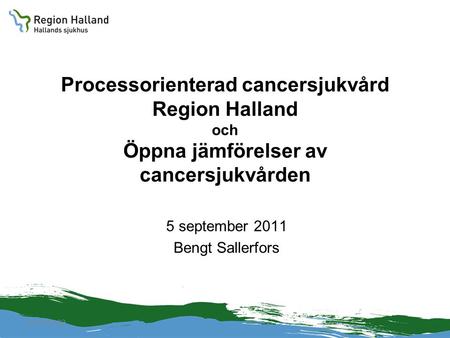 5 september 2011 Bengt Sallerfors