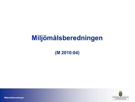 Miljömålsberedningen (M 2010:04)
