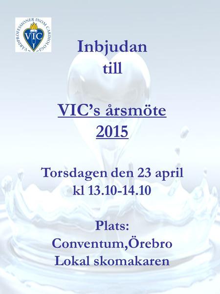 Torsdagen den 23 april kl Plats: Conventum,Örebro