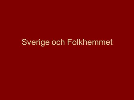 Sverige och Folkhemmet