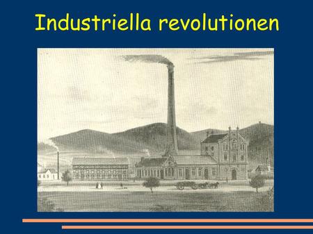 Industriella revolutionen