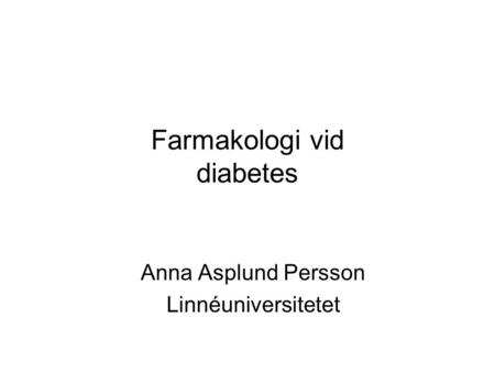 Farmakologi vid diabetes