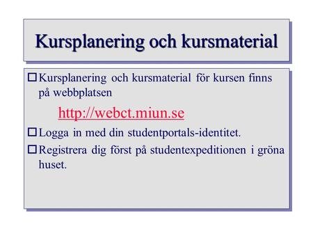 Kursplanering och kursmaterial