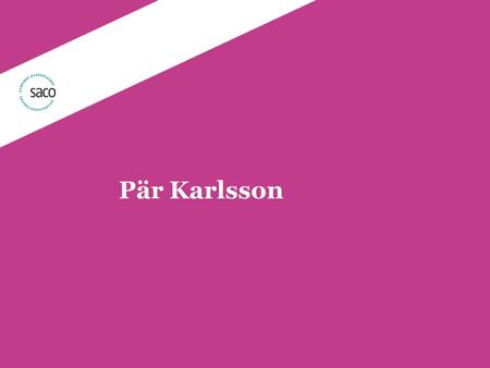 Pär Karlsson. Vad är livslönen? 2 | Invandring och utvandring 3 | 1,5 miljoner eller 15,9 % av Sveriges befolkning föddes i ett annat land. En femtedel.