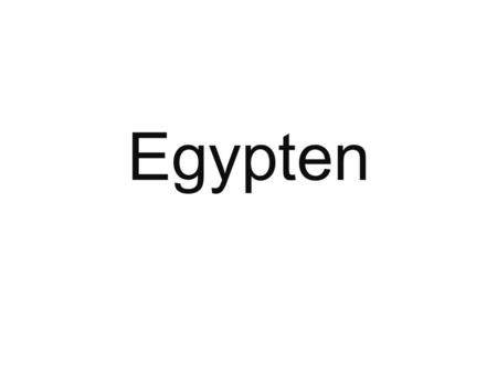 Egypten.