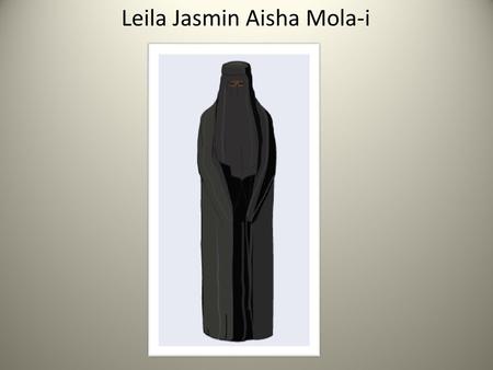 Leila Jasmin Aisha Mola-i