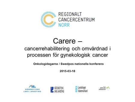 Onkologidagarna / Swedpos nationella konferens