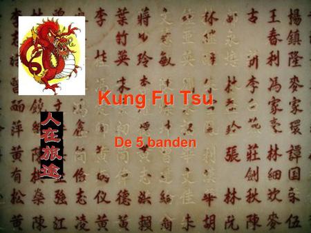 Kung Fu Tsu De 5 banden. Confusius 500-talet f.Kr. i Kina Inget nytt, tyckte han Förde vidare de traditioner som fanns, som skulle bevara samhället som.