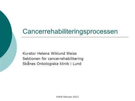 Cancerrehabiliteringsprocessen