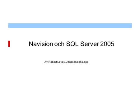 Navision och SQL Server 2005