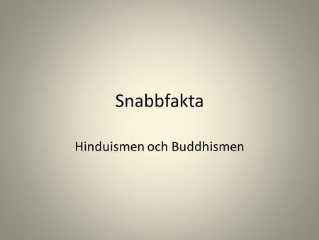 Hinduismen och Buddhismen