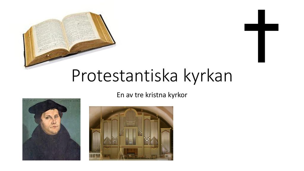 Protestantiska Kyrkan Ppt Ladda Ner