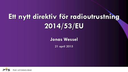 Ett nytt direktiv för radioutrustning 2014/53/EU