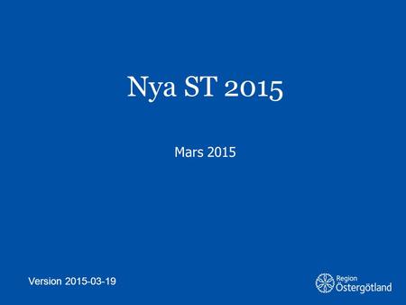 Nya ST 2015 Mars 2015 Version 2015-03-19.