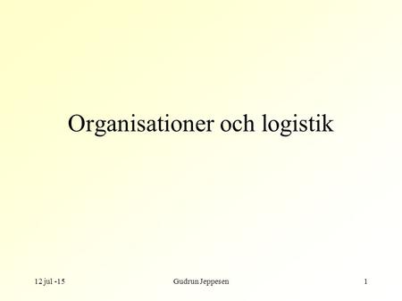 Organisationer och logistik