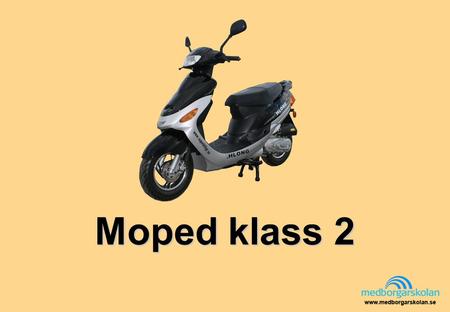 Moped klass 2.