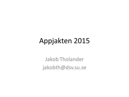 Appjakten 2015 Jakob Tholander