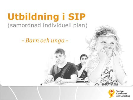 Utbildning i SIP (samordnad individuell plan)