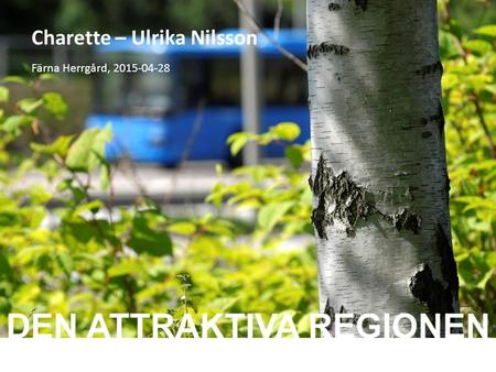 Charette – Ulrika Nilsson Färna Herrgård, 2015-04-28.