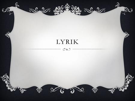 Lyrik.