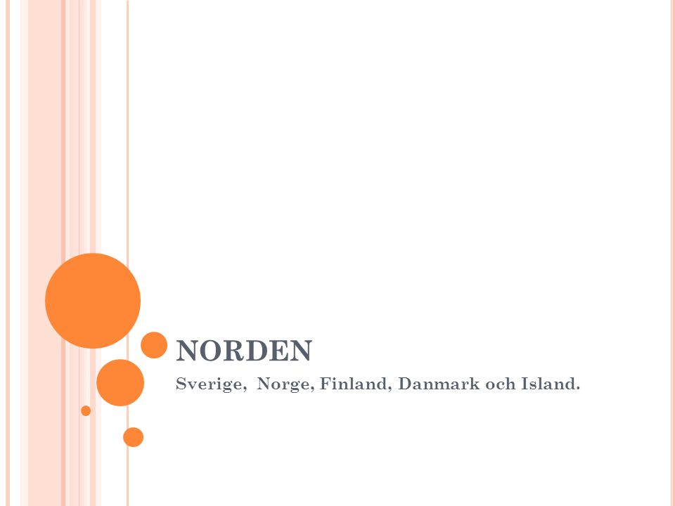 Sverige Norge Finland Danmark Och Island Ppt Ladda Ner