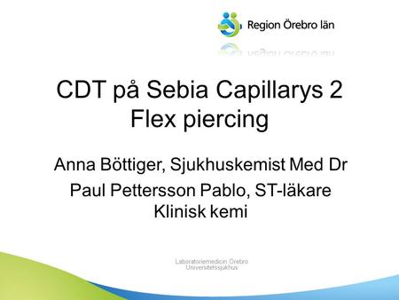 CDT på Sebia Capillarys 2 Flex piercing